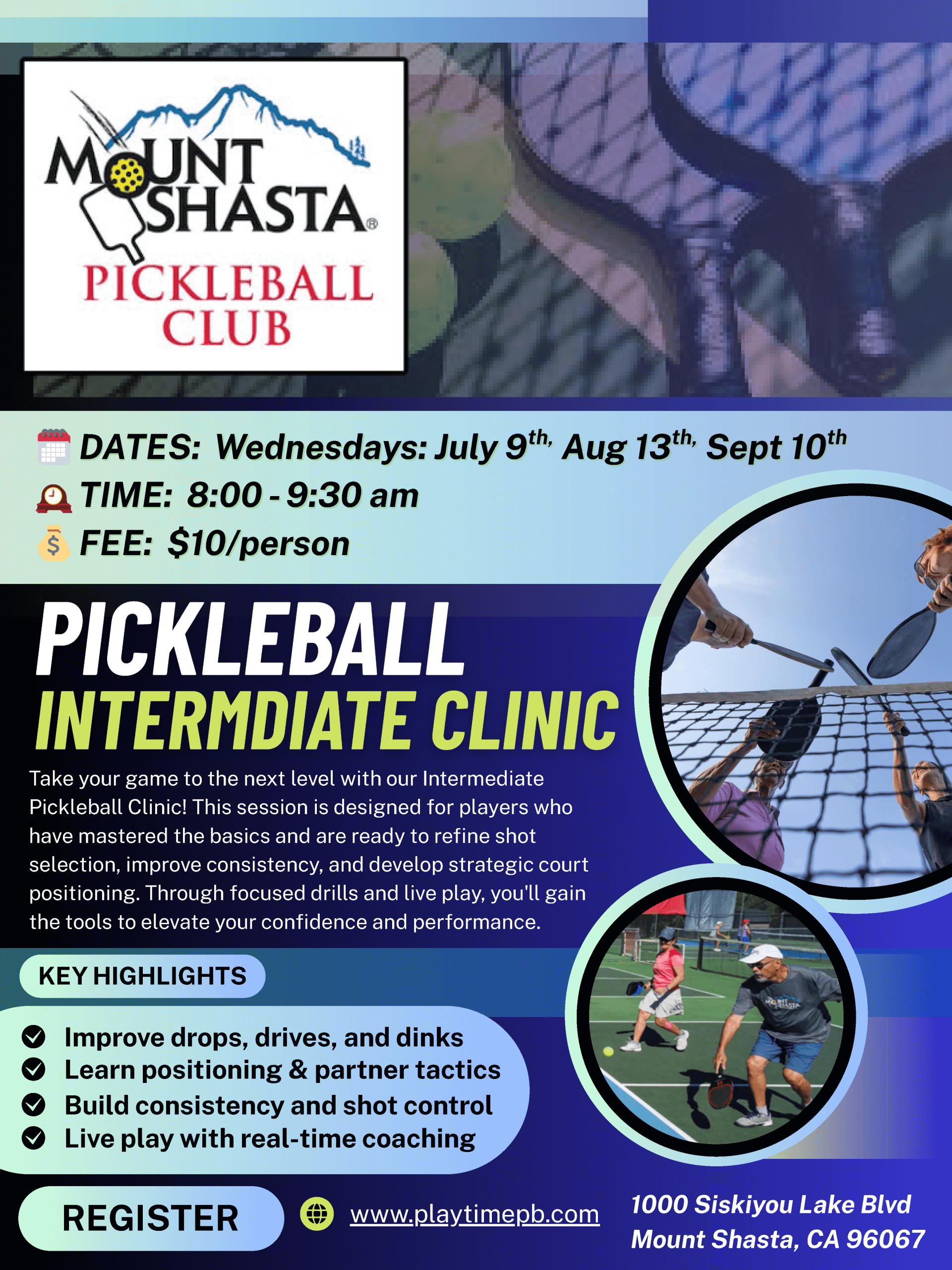 Mount Shasta Clinics for Intermediate Pickleball Players, Summer 2025
